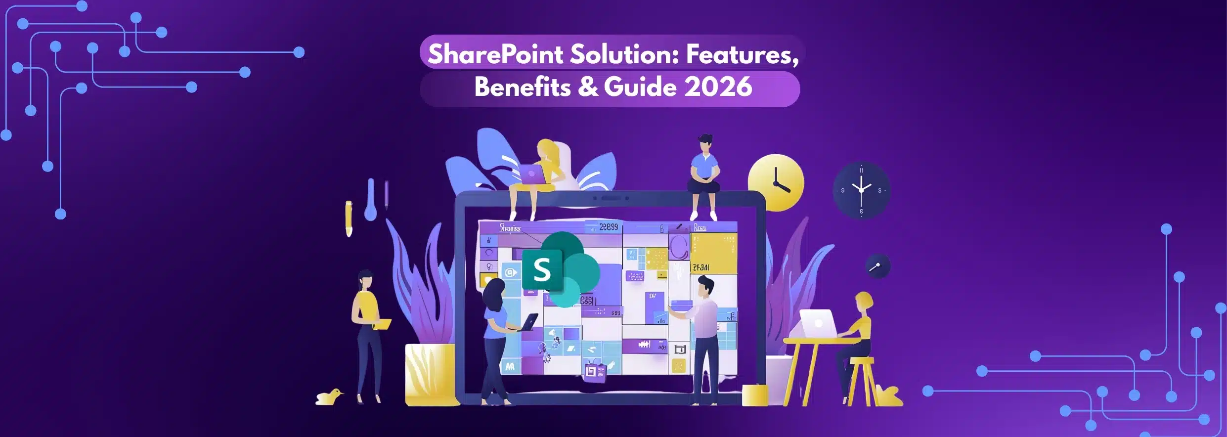 SharePoint Solution Features, Benefits & Guide 2026