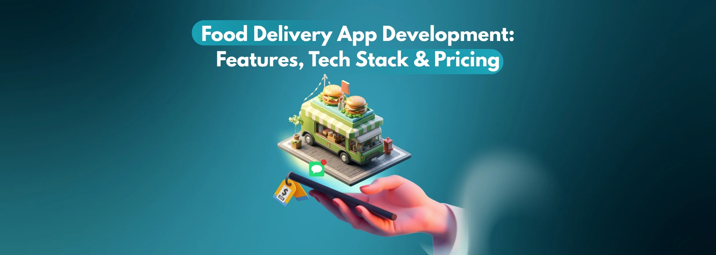Food Delivery App Development Features, Tech Stack & Pricing