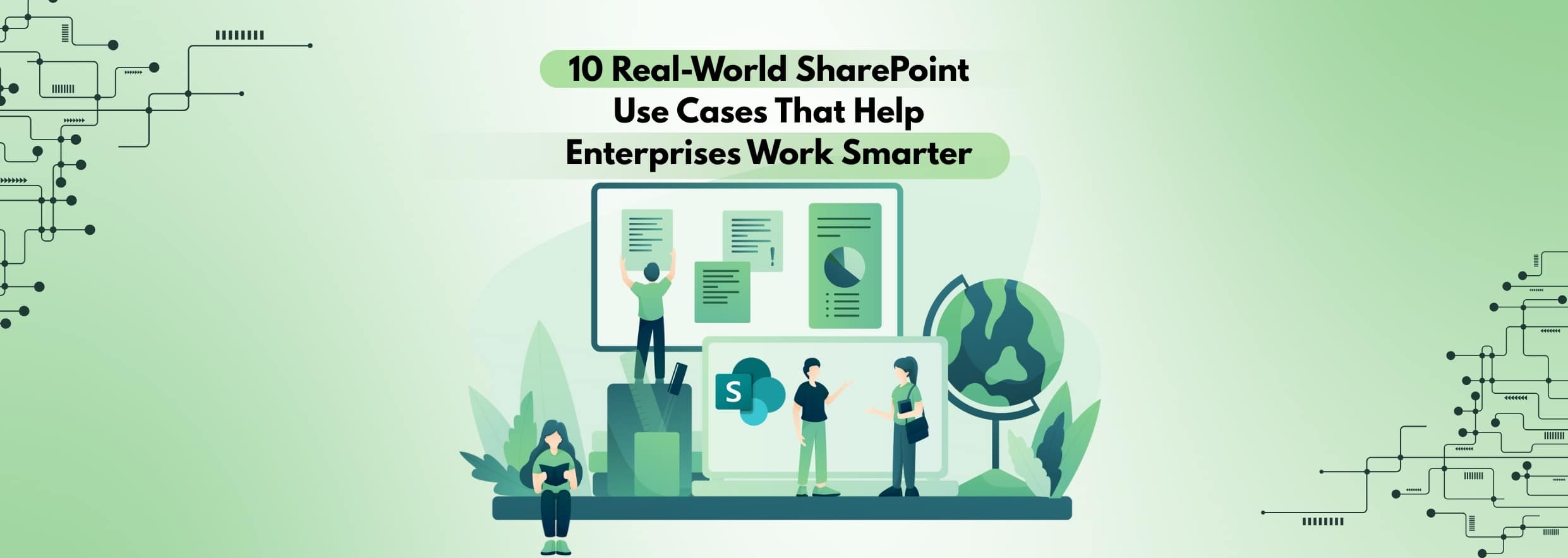 10 Real-World SharePoint Use Cases That Help Enterprises Work Smarter