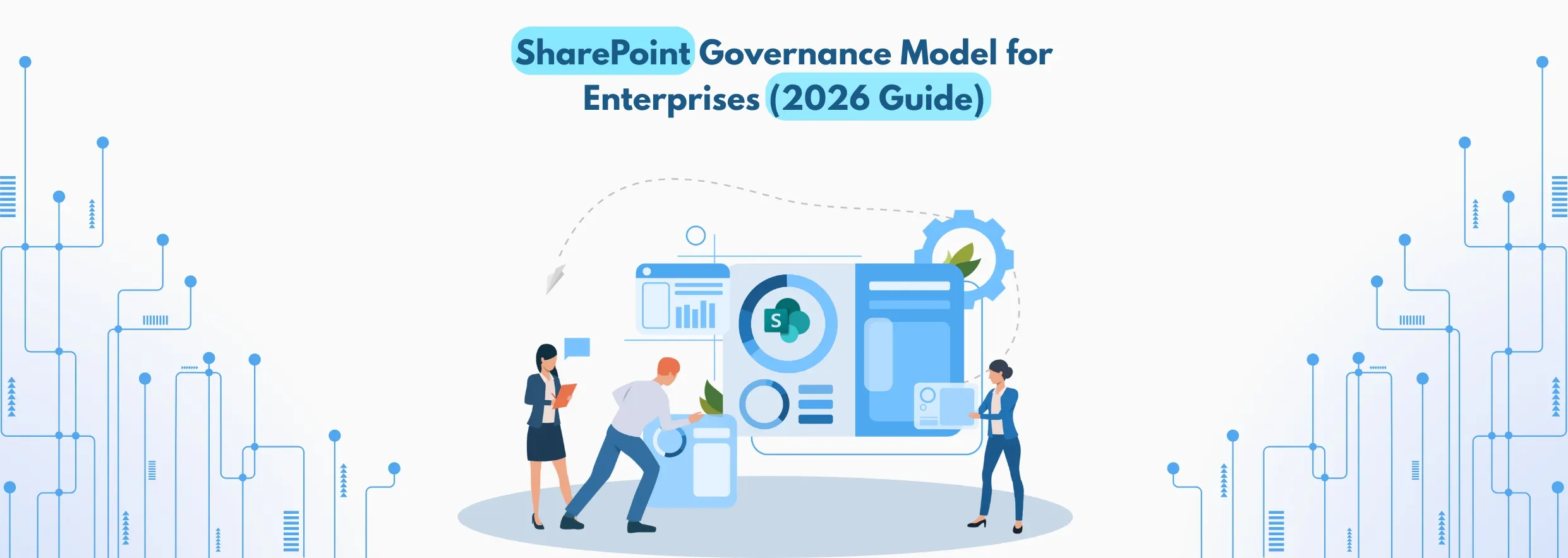 SharePoint Governance Model for Enterprises (2026 Guide)