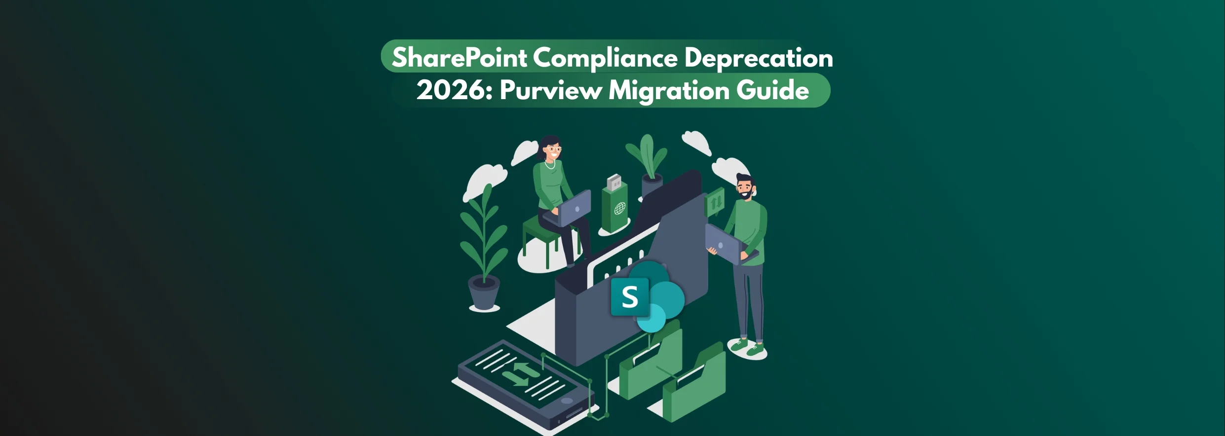 SharePoint Compliance Deprecation 2026 Purview Migration Guide