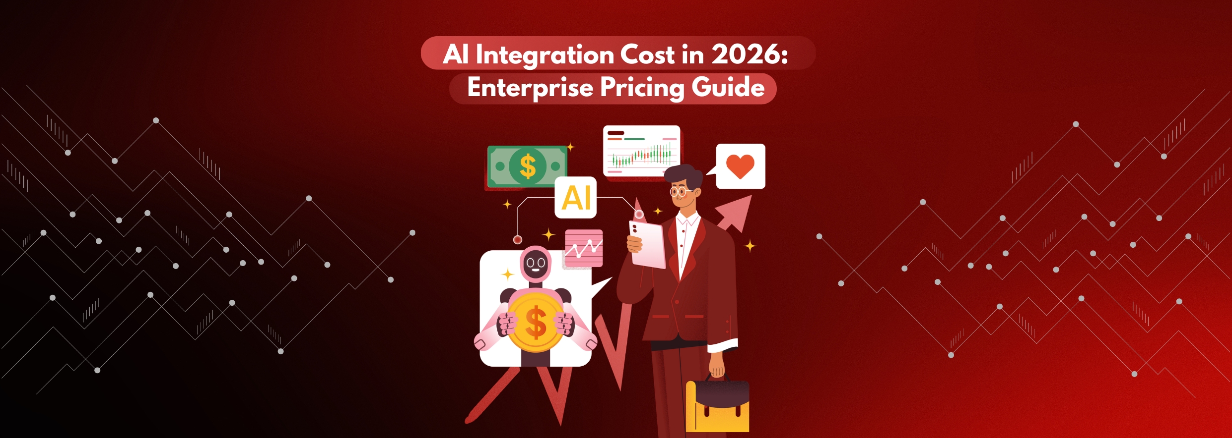 AI Integration Cost in 2026 Enterprise Pricing Guide